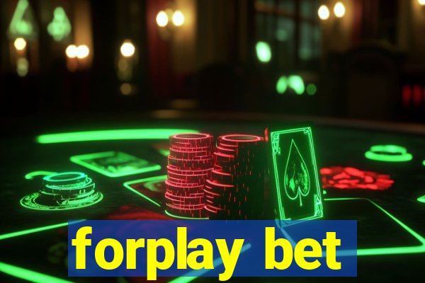 forplay bet